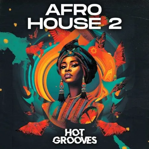 Hot Grooves Afro House 2 [WAV MIDI SERUM 2 PRESETS]